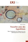 Travailler avec des hypothèses