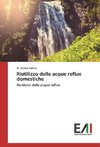 Riutilizzo delle acque reflue domestiche