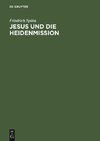 Jesus und die Heidenmission