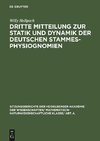 Dritte Mitteilung zur Statik und Dynamik der deutschen Stammesphysiognomien