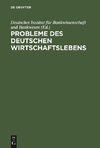 Probleme des deutschen Wirtschaftslebens