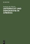 Unterricht und Demokratie in Amerika