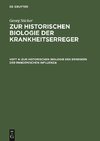 Zur historischen Biologie der Krankheitserreger, Heft 4, Zur historischen Biologie des Erregers der pandemischen Influenza