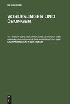 Vorlesungen und Übungen, WS 1906/7, Organisation und Lehrplan der Handelshochschule der Korporation der Kaufmannschaft von Berlin