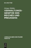 Verwaltungsgesetze des Reiches und Preußens