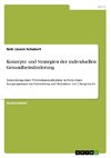 Konzepte und Strategien der individuellen Gesundheitsförderung