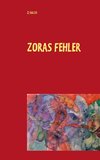 Zoras Fehler