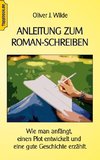 Anleitung zum Roman-Schreiben