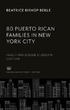 80 Puerto Rican Families in New York City