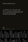 A Critical Study of William Drummond of Hawthornden