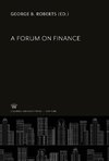 A Forum on Finance