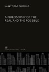 A Philosophy of the Real and the Possible