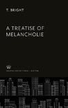 A Treatise of Melancholie