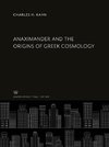 Anaximander and the Origins of Greek Cosmology