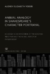 Animal Analogy in Shakespeare'S Character Portrayal