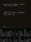 Archeological Studies in Peru 1941-1942