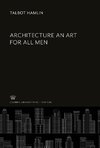 Architecture an Art for All Men