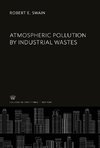 Atmospheric Pollution by Industrial Wastes