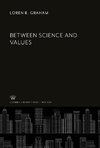 Between Science and Values