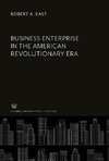 Business Enterprise in the American Revolutionary Era