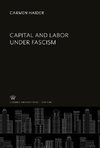 Capital and Labor Under Fascism