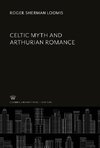 Celtic Myth and Arthurian Romance