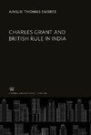 Charles Grant and British Rule in India