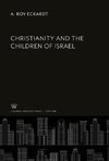 Christianity and the Children of Israel