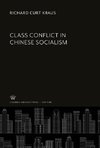 Class Conflict in Chinese Socialism