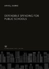 Defensible Spending for Public Schools