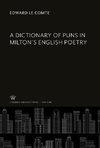 A Dictionary of Puns in Milton'S English Poetry