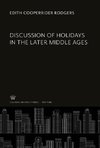 Discussion of Holidays in the Later Middle Ages