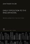 Early Opposition to the English Novel