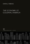 The Economy of Colonial America