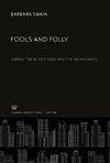 Fools and Folly