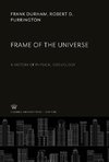 Frame of the Universe