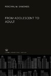 From Adolescent to Adult