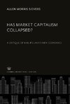 Has Market Capitalism Collapsed?