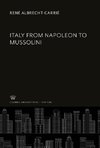 Italy from Napoleon to Mussolini