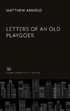 Letters of an Old Playgoer