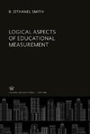 Logical Aspects of Educational Measurement