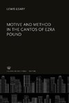 Motive and Method in the Cantos of Ezra Pound