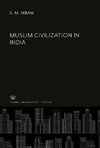 Muslim Civilization in India