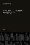 Narcissism, the Self, and Society