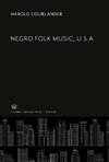 Negro Folk Music, U.S.A.