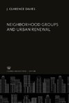 Neighborhood Groups and Urban Renewal