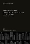 Parliamentary Opinion of Delegated Legislation