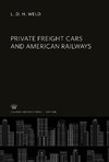 Private Freight Cars and American Railways