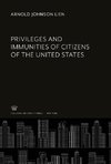 Privileges and Immunities of Citizens of the United States