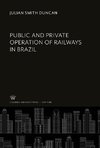 Public and Private Operation of Railways in Brazil